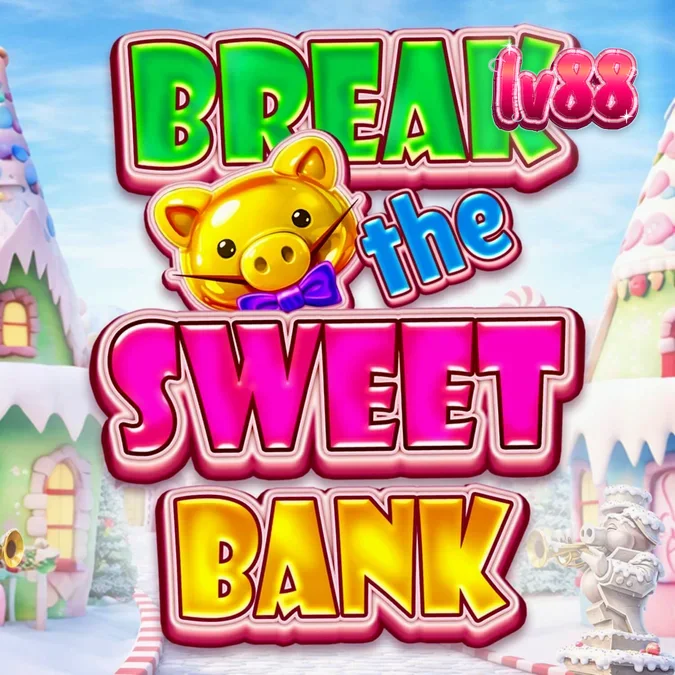 Giao diện trò chơi slot Break the Sweet Bank với phong cách kẹo ngọt rực rỡ